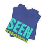 GC26 - Seen Known & Loved Inspirational T-Shirt