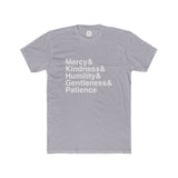 GC26 Mercy & Kindness & Humility & Gentleness & Patience T-Shirt