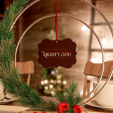 Mighty God Aluminum Christmas Ornament
