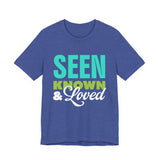 GC26 - Seen Known & Loved Inspirational T-Shirt
