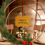 Prince of Peace Aluminum Christmas Ornament