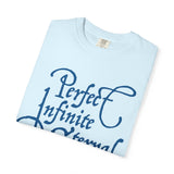 GC26 - Perfect Infinite & Eternal Inspirational T-Shirt