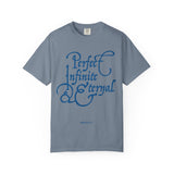 GC26 - Perfect Infinite & Eternal Inspirational T-Shirt