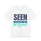 GC26 - Seen Known & Loved Inspirational T-Shirt