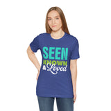 GC26 - Seen Known & Loved Inspirational T-Shirt