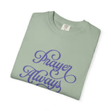 GC26 - Prayer Always Matters Inspirational T-Shirt