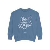 Perfect Infinite & Eternal Garment-Dyed Sweatshirt