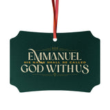 Emmanuel God with us Aluminum Christmas Ornament