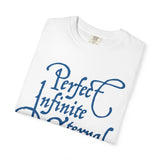 GC26 - Perfect Infinite & Eternal Inspirational T-Shirt