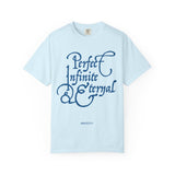 GC26 - Perfect Infinite & Eternal Inspirational T-Shirt