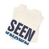 GC26 - Seen Known & Loved Inspirational T-Shirt